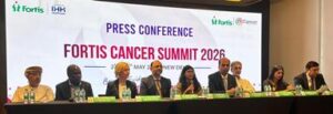 फोर्टिस कैंसर समिट 2026 के मंच पर दुनियाभर में ओंकोलॉजी के क्षेत्र से जुड़े दिग्गजों ने हिस्सा लिया, कैंसर केयर के भविष्य को नए सिरे से परिभाषित करने पर किया विचार-विमर्श